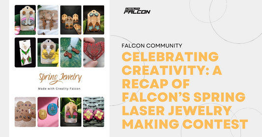 Celebrating Creativity: A Recap of Falcon’s Spring Laser Jewelry Making Contest