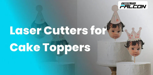 The 5 Most Popular Laser Cutters for Cake Toppers