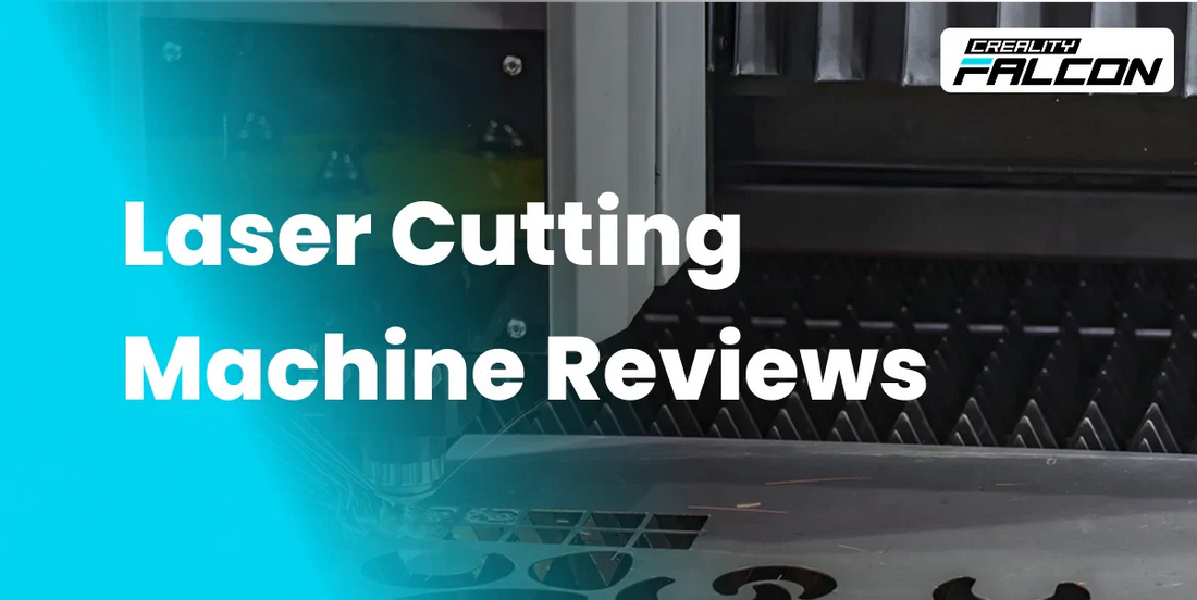The Ultimate Guide to Laser Cutting Machine Reviews