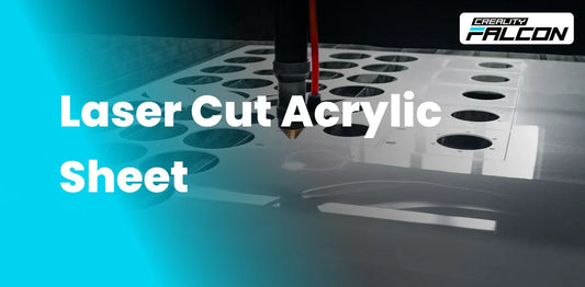 The Complete Guide to Choosing Acrylic Sheets for Laser Cutting