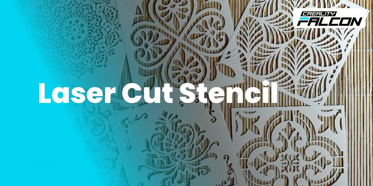 Get Creative Freedom: Make Your Own Laser-Cut Stencils