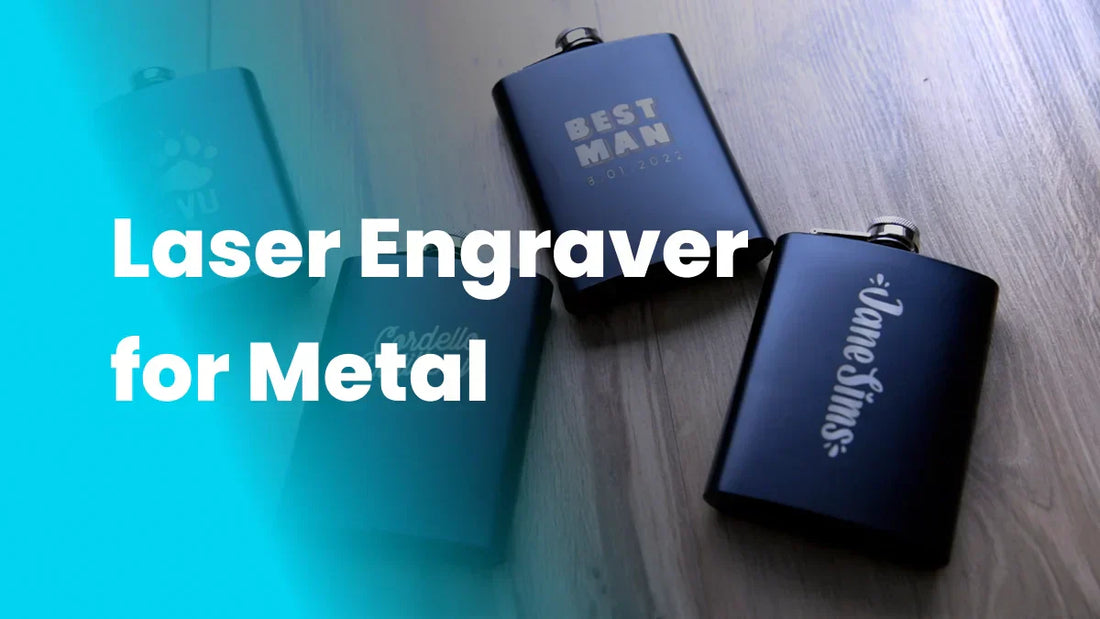 Laser Engraver for Metal Explained: Types and Buying Tips