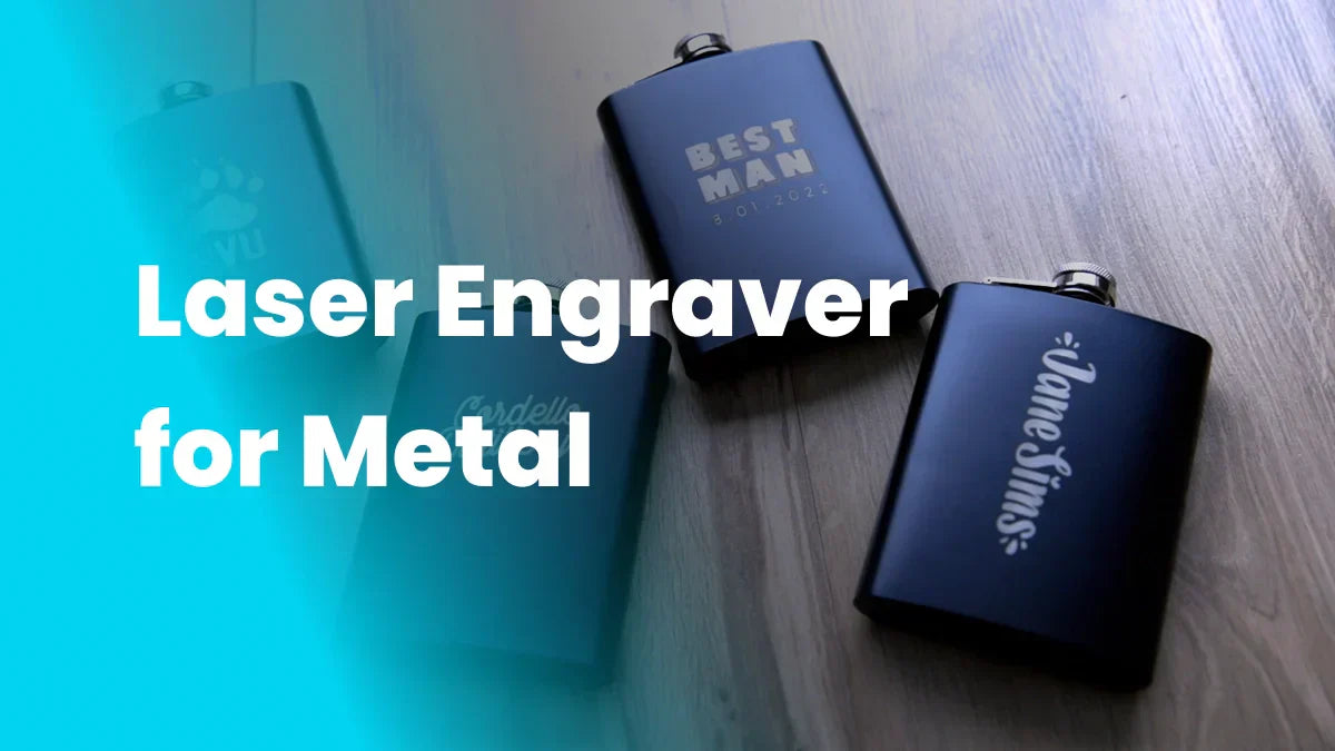Laser Engraver for Metal Explained: Types and Buying Tips