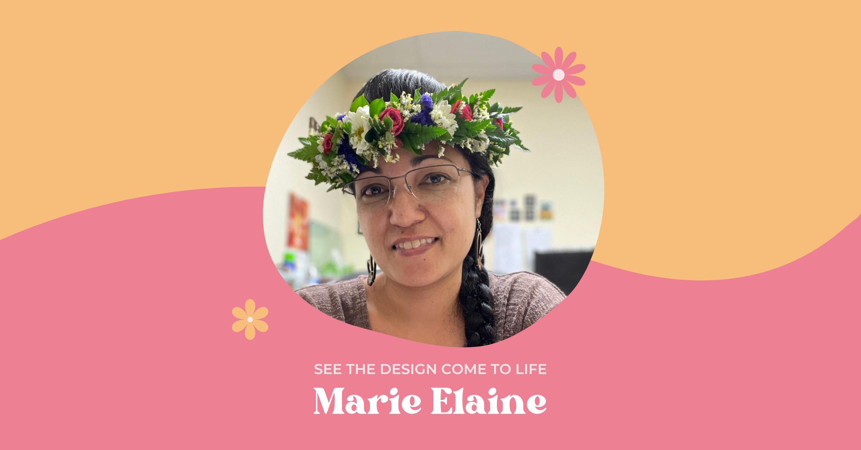 Marie Elaine: Seeing the Design Come to Life and Making Profit